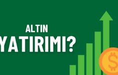 2025 Altın Yatırımı Nedir?